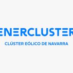 Enercluster, Navarra's wind cluster, is born